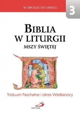 Biblia w liturgii Mszy Świętej