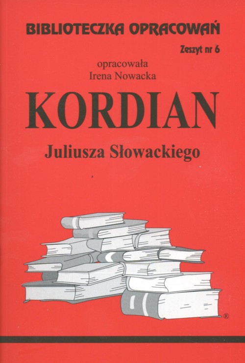 Biblioteczka Opracowań Kordian Juliusza Słowackiego