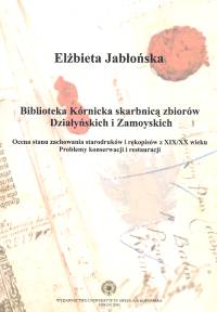 Biblioteka Kórnicka skarbnicą zbiorów Działyńskich i Zamoyskich