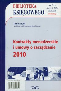 Biblioteka Księgowego 2010/01 Kontrakty menedżerskie i umowy o zarządzanie
