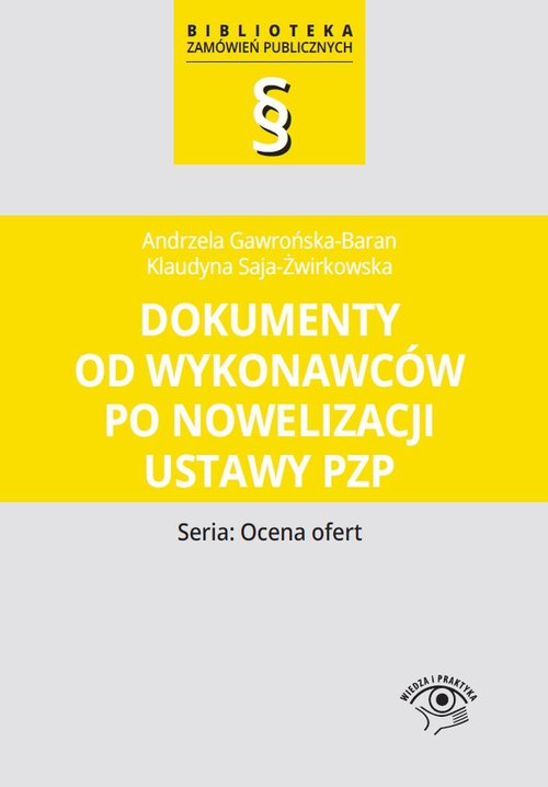 Biblioteka Zamówień Publicznych. Ocena ofert. Dokumenty od wykonawców po nowelizacji ustawy Pzp