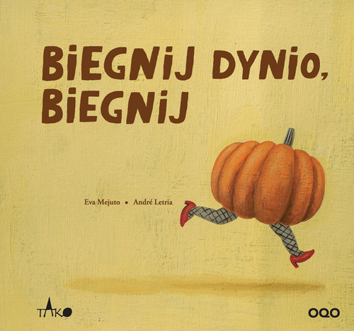 Biegnij dynio biegnij