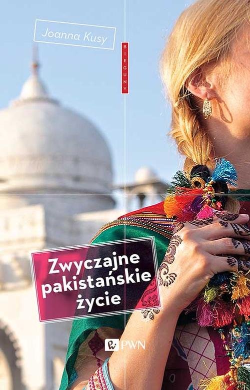 Bieguny. Zwyczajne pakistańskie życie