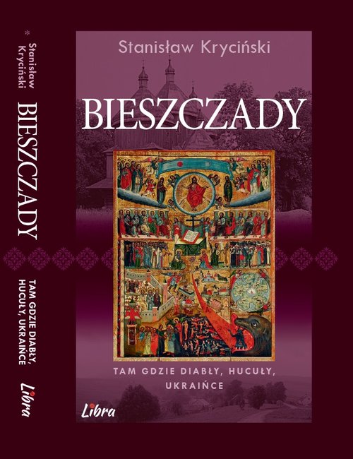 Bieszczady Tam gdzie diabły hucuły ukraińce