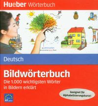 Bildworterbuch Die 1000 wichtigsten Worter in