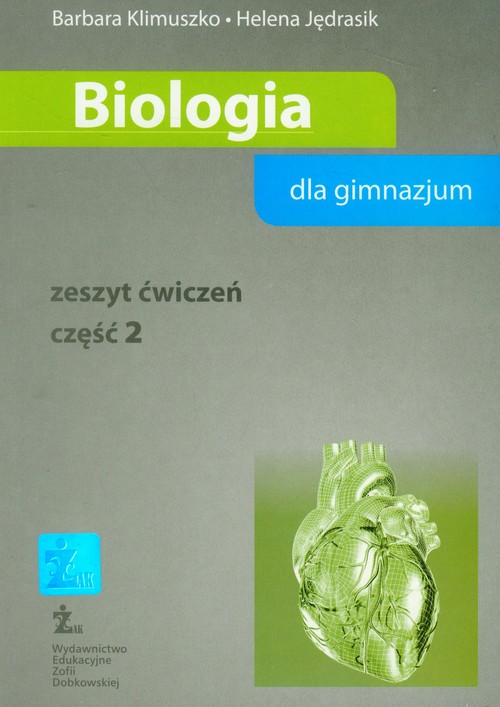 Biologia. Biologia dla gimnazjum. Klasa 1-3. Zeszyt ćwiczeń. Część 2 - gimnazjum