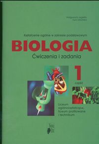 Biologia Część 1 Ćwiczenia i zadania Zakres podstawowy