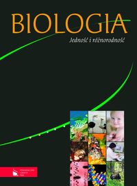 Biologia. Jedność i różnorodność.