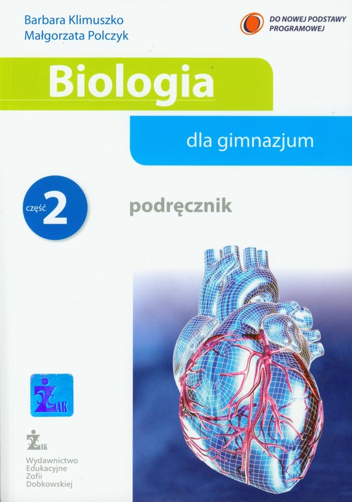 Biologia. Klasa 2. Podręcznik - gimnazjum