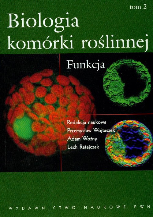 Biologia komórki roślinnej - tom 2