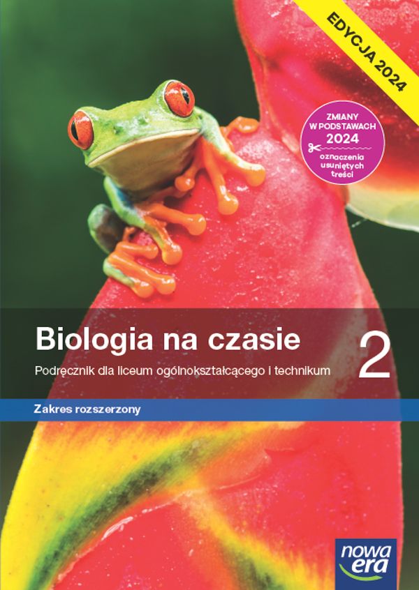 Biologia na czasie 2 Podręcznik Zakres rozszerzony Edycja 2024