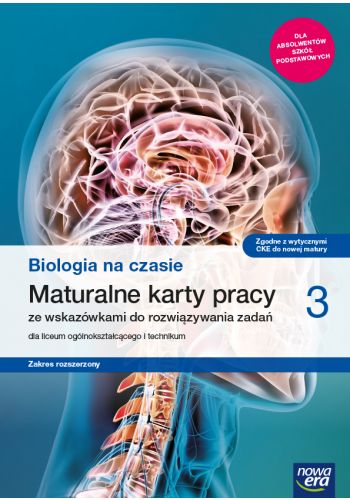 Biologia na czasie 3 Maturalne karty pracy Zakres rozszerzony