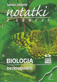 Biologia, Notatki z lekcji. Bezkręgowce, część 1, szkoła ponadgimnazjalna