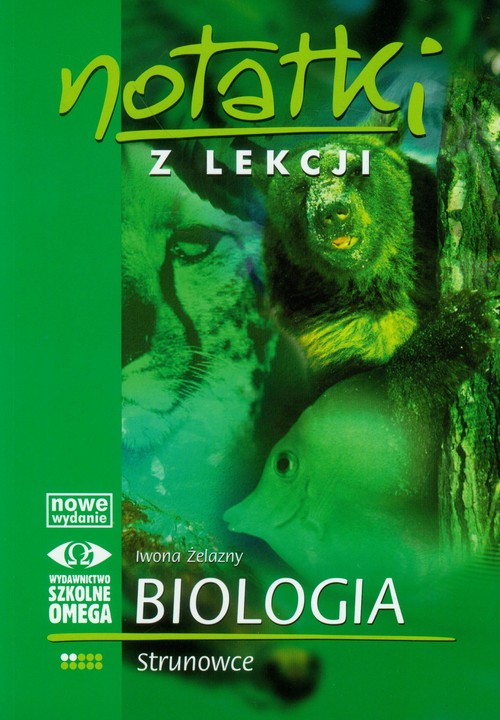 Biologia. Notatki z lekcji. Strunowce. Podręcznik - szkoła ponadgimnazjalna