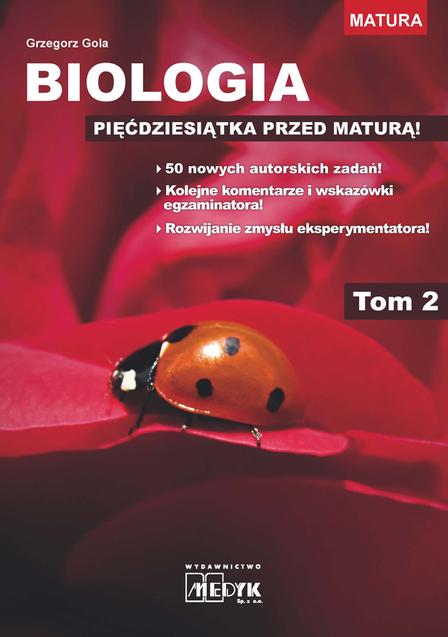 Biologia Pięćdziesiątka przed maturą Tom 2