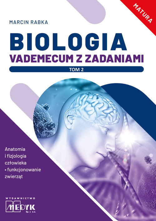 Biologia Vademecum z zadaniami Tom 1 Matura