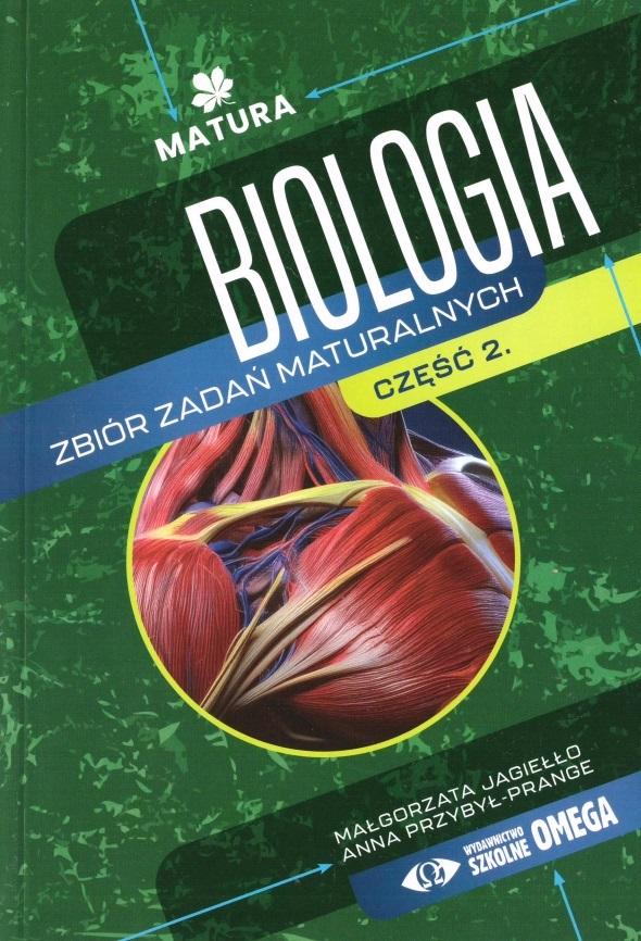 Biologia Zbiór zadań maturalnych Matura Część 2
