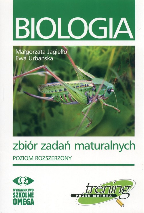 Biologia Zbiór zadań maturalnych poziom rozszerzony