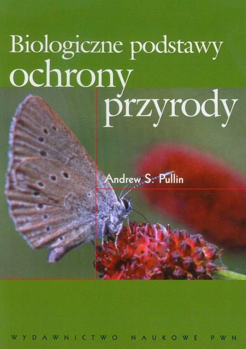 Biologiczne podstawy ochrony przyrody