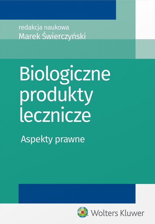 Biologiczne produkty lecznicze