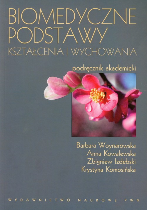 Biomedyczne podstawy kształcenia i wychowania