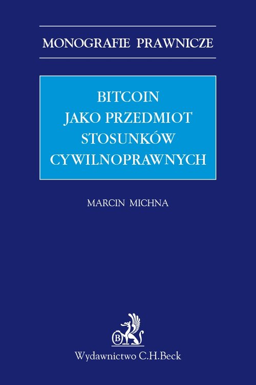 Bitcoin jako przedmiot stosunków cywilnoprawnych