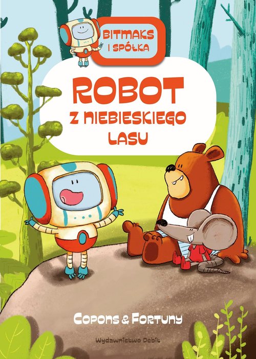 Bitmaks i spółka Robot z Niebieskiego Lasu