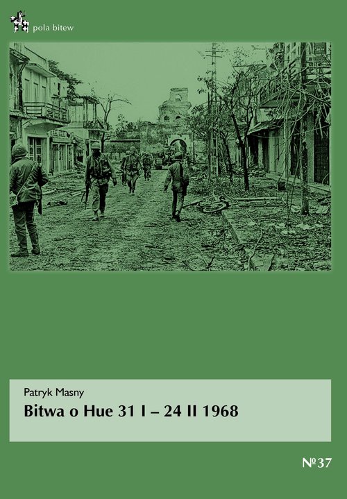 Bitwa o Hue 31 I - 24 II 1968