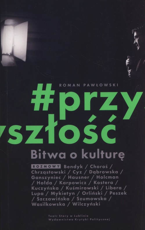 Bitwa o kulturę Przyszłość