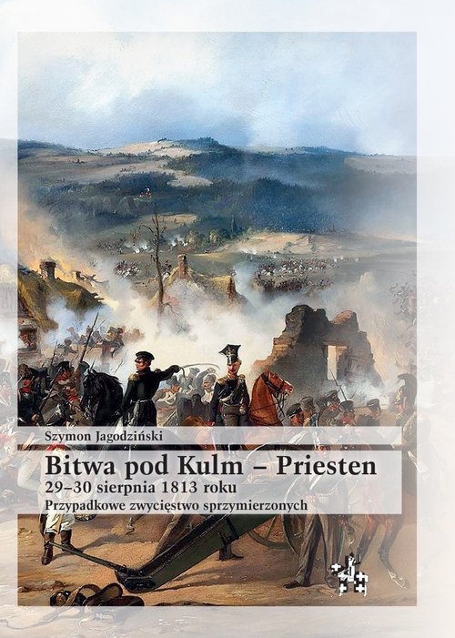 Bitwa pod Kulm - Priesten 29-30 sierpnia 1813 roku