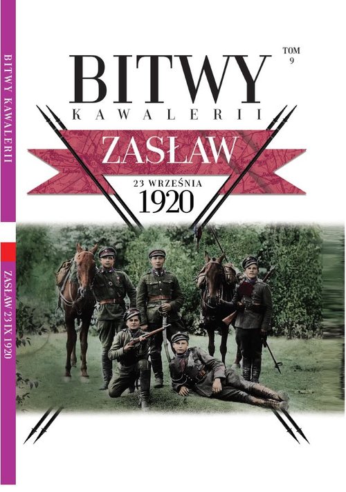 Bitwy Kawalerii Tom 9 Zasław 22 września 1920