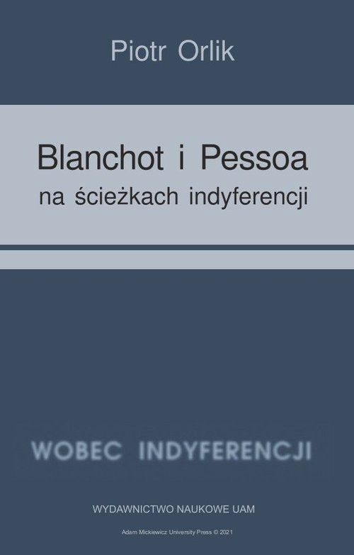 Blanchot i Pessoa na ścieżkach indyferencji
