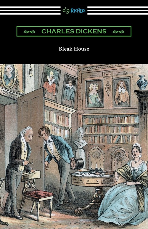 Bleak House (with an Introduction by Edwin Percy Whipple)
