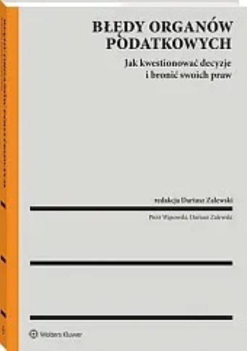 Błędy organów podatkowych a prawa podatnika