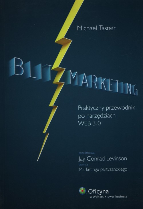 Blitzmarketing. Praktyczny przewodnik po narzędziach WEB 3.0