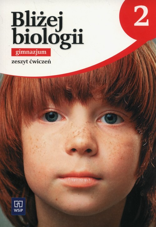 Bliżej biologii 2 Ćwiczenia