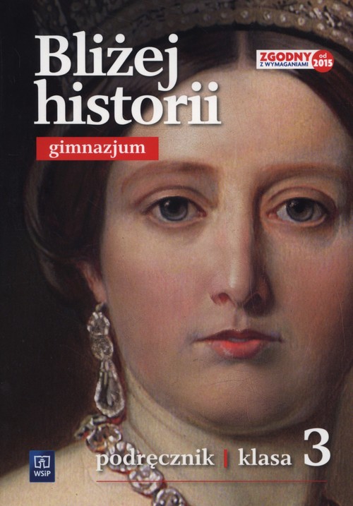 Bliżej historii 3 Podręcznik