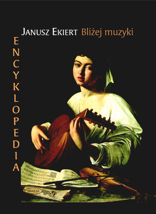 Bliżej muzyki. Encyklopedia.