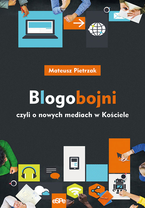 Blogobojni czyli o nowych mediach w Kościele