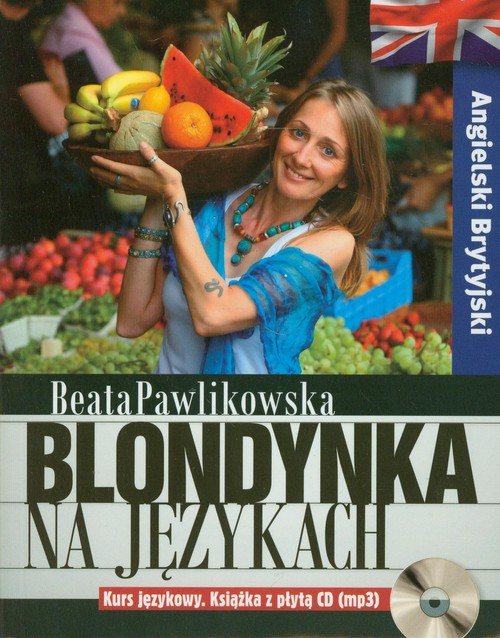 Blondynka na językach. Angielski Brytyjski + CD (format MP3)