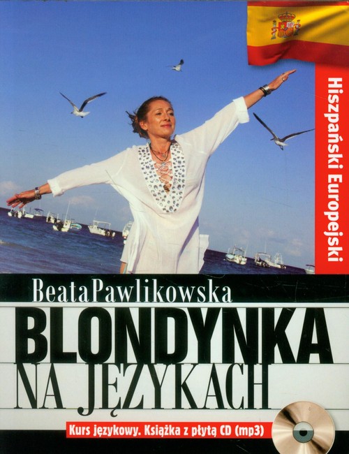Blondynka na językach. Hiszpański Europejski + CD (format MP3)