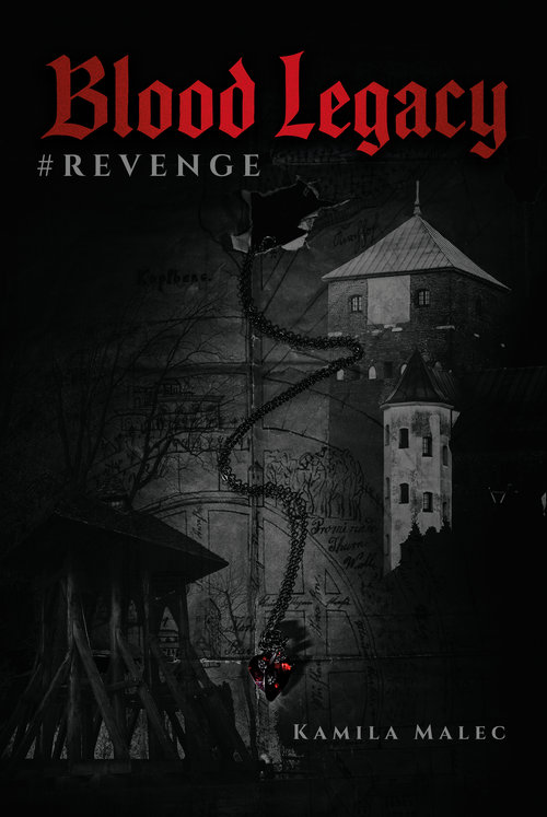 Blood Legacy #Revenge