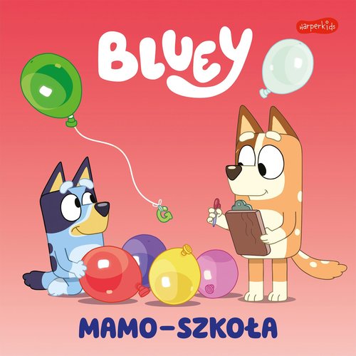 Bluey Mamo-szkoła Moja czytanka