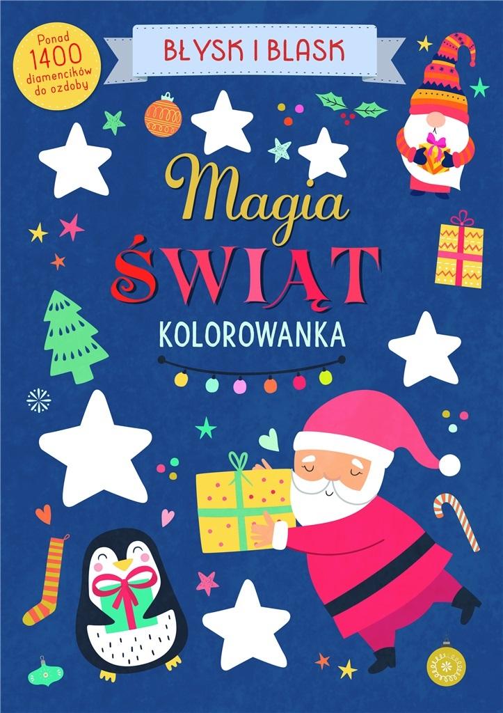 Błysk i blask Magia Świąt