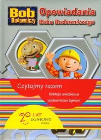 Bob Budowniczy Opowiadania Boba Budowniczego