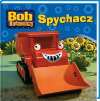 Bob Budowniczy Spychacz