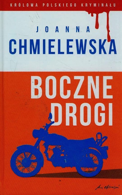 Królowa polskiego kryminału. Tom 10. Boczne drogi