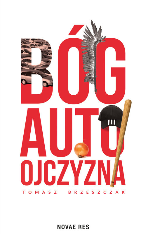 Bóg, auto, ojczyzna