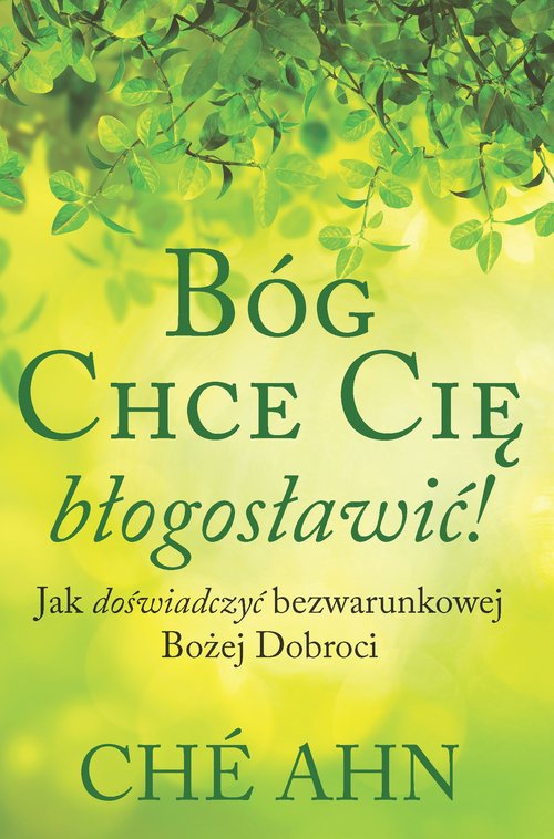 Bóg chce cię błogosławić