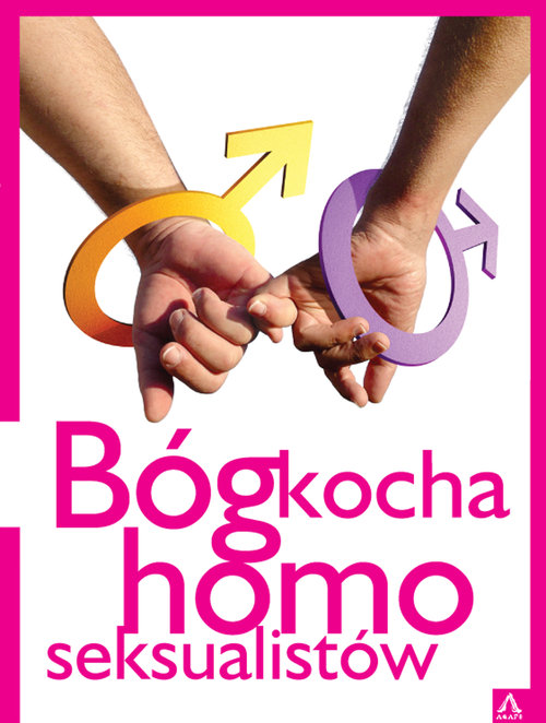Bóg kocha homoseksualistów